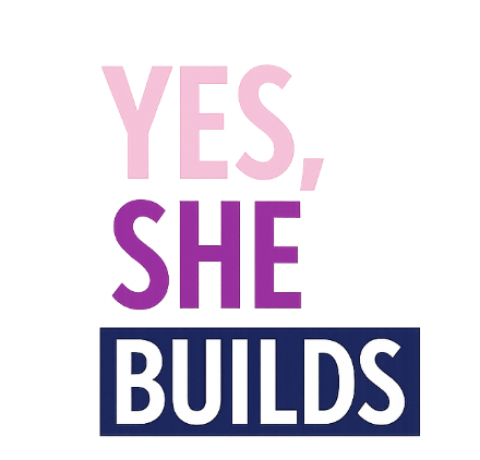 Yes, She Builds!