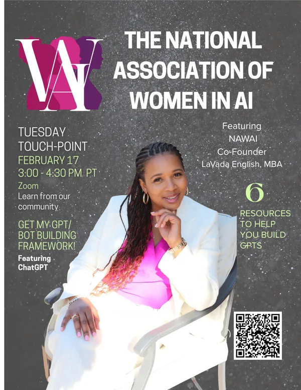 Tuesday Touchpoint - February 17, Get My GPT/Bot Building Framework featuring ChatGPT, with NAWAIQ Co-Founder LaVada English, MBA