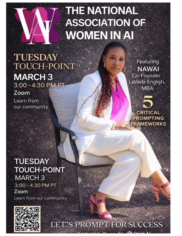 Tuesday Touchpoint - March 3, Let's Prompt for Success - 5 Critical Prompting Frameworks featuring OpenAI, with NAWAIQ Co-Founder LaVada English, MBA